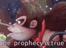 Donkey Kong The Prophecy Is True GIF - Donkey Kong The Prophecy Is True Monkey GIFs