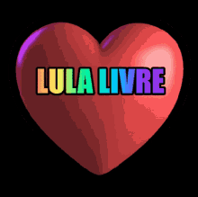 Lula Livre Heart GIF - Lula Livre Heart Love GIFs