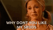 Buffy The Vampire Slayer Cry Baby Dont GIF - Buffy The Vampire Slayer Cry Baby Dont Why Dont You Like My Spuds GIFs