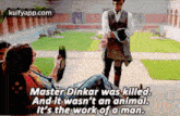 Master Dinkar Was Killed.And It Wasn'T An Animal.It'S The Work Of A Man..Gif GIF - Master Dinkar Was Killed.And It Wasn'T An Animal.It'S The Work Of A Man. Bollywood2 Bollywood GIFs