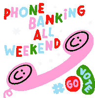 Phone Banking Phone Banking All Weekend Sticker - Phone Banking Phone Banking All Weekend Weekend Stickers