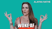 Woke Af Woke GIF - Woke Af Woke Alayna Nathe GIFs