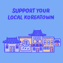 Support Your Local Koreantown Support Asian Businesses GIF - Support Your Local Koreantown Support Asian Businesses Asian Businesses GIFs