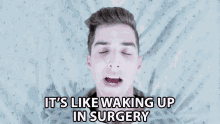 Its Like Waking Up In Surgery In Pain GIF - Its Like Waking Up In Surgery In Pain Sorrow GIFs
