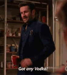 Vodka Got Any Vodka GIF - Vodka Got Any Vodka Spn GIFs
