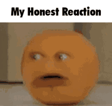 Annoying Orange My Honest Reaction GIF - Annoying Orange My Honest Reaction My Honest Reaction Meme GIFs