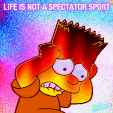 life is not a spectator sport bart simpsons 90s advice