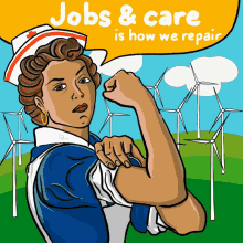 Jobs And Care Is How We Repair GIF - Jobs And Care Is How We Repair Rosie Riveter GIFs