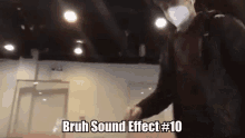 bruh sound effect bruh sound effect10