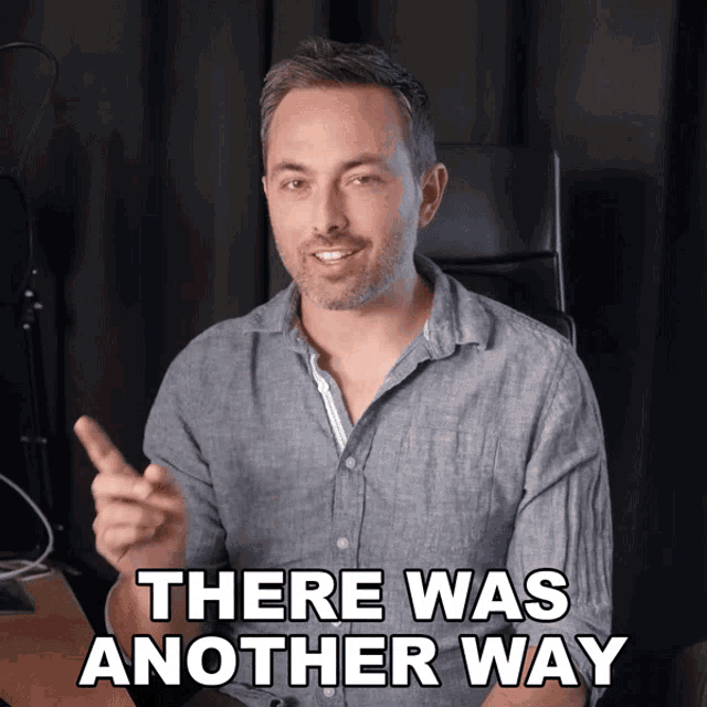 There was another way derek muller gif there was another way derek