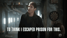 To Think I Escaped Prison For This Escaping GIF - To Think I Escaped Prison For This Escaping Getting Out GIFs