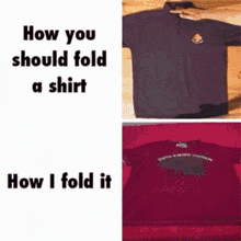 Fold How You Should Fold A Shirt GIF - Fold How You Should Fold A Shirt How I Fold A Shirt GIFs