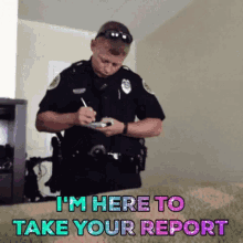 Im Here To Take Your Report Enccop GIF - Im Here To Take Your Report Enccop Engroups GIFs