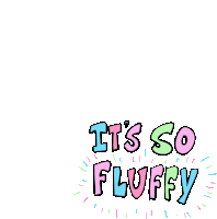 Its So Fluffy Animated Text Sticker - Its So Fluffy Animated Text Cute Stickers