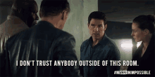 I Dont Trust Anybody Outside Of This Room GIF - I Dont Trust Anybody Outside Of This Room Dont Trust GIFs