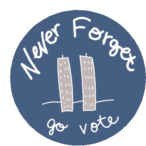 Go Vote Never Forget Go Vote Sticker - Go Vote Never Forget Go Vote Election Stickers