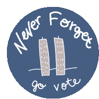 Go Vote Never Forget Go Vote Sticker - Go Vote Never Forget Go Vote Election Stickers