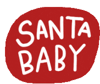 Santa Baby Text Sticker - Santa Baby Text Santa Stickers