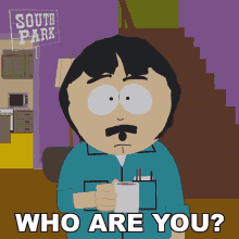 Who Are You Randy Marsh GIF - Who Are You Randy Marsh South Park GIFs