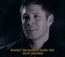 Really Because It Looks Like Devil Wor Ship Jensen Ackles GIF - Really Because It Looks Like Devil Wor Ship Jensen Ackles Supernatural GIFs