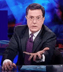 Colbert Give It To Me GIF - Colbert Give It To Me Now GIFs