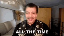 All The Time Neil Degrasse Tyson GIF - All The Time Neil Degrasse Tyson Startalk GIFs