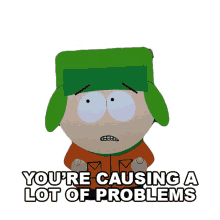 youre causing a lot of problems kyle broflovski south park s13e8 i see dead celebrities