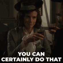 You Can Certainly Do That Effie Newsome GIF - You Can Certainly Do That Effie Newsome Murdoch Mysteries GIFs