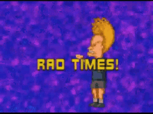 rad times