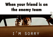 When Your Fried Is On The Enemy Team GIF - Im Sorry James Mc Avoy Wanted GIFs