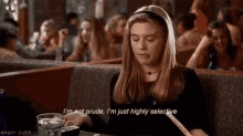 Alicia Silverstone Im Not Prude Im Just Highly Selective GIF - Alicia Silverstone Im Not Prude Im Just Highly Selective Clueless GIFs