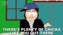 Theres Plenty Of Chicks Like You Out There Skyler Morse GIF - Theres Plenty Of Chicks Like You Out There Skyler Morse South Park GIFs