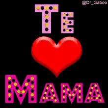 Te Amo Mama Hearts GIF - Te Amo Mama Hearts GIFs