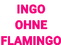 Ingo Ohne Flamingo Party Sticker - Ingo Ohne Flamingo Party Party Animal Stickers
