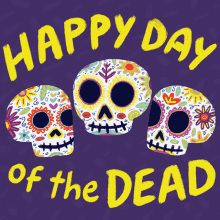 Happy Day Of The Dead Feliz Dia De Los Muertos GIF - Happy Day Of The Dead Feliz Dia De Los Muertos Dia De Los Muertos GIFs