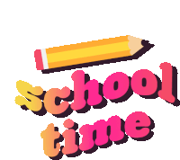School Time Time For School Sticker - School Time Time For School Time To Learn Stickers