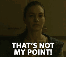 Thats Not My Point Not My Point Of View GIF - Thats Not My Point Not My Point Of View Not My Agument GIFs
