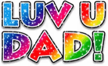 Happy Fathers Day Luv U Dad GIF - Happy Fathers Day Luv U Dad Love You Dad GIFs