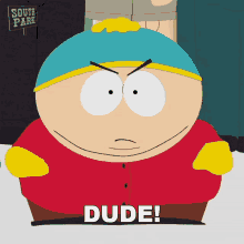 dude eric cartman south park s19e2 where my country gone