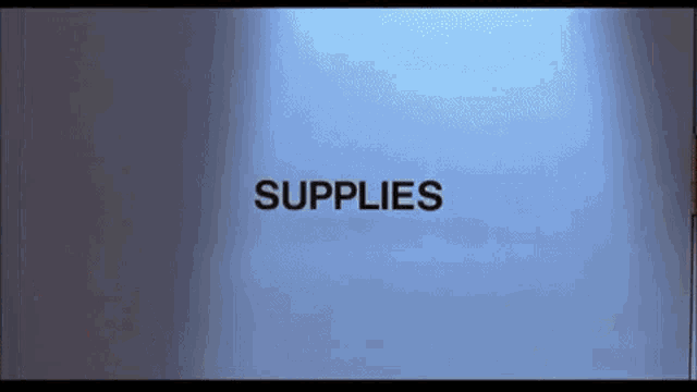 Supplies