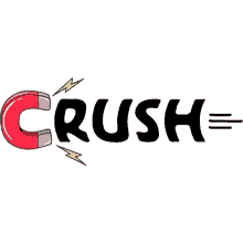 say what you mean crush magnet pull attracts