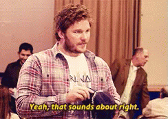 Yeah, That Sounds About Right GIF - Yeah Sounds About Right Chriss Pratt -  Discover & Share GIFs