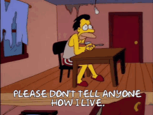 Please Dont Tell Anyone How I Live Lenny GIF - Please Dont Tell Anyone How I Live Lenny The Simpsons GIFs