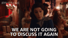 Were Are Not Were Not Going To Discuss It Again GIF - Were Are Not Were Not Going To Discuss It Again Over It GIFs