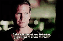 The Vampire Diaries Alaric Saltzman GIF - The Vampire Diaries Alaric Saltzman Before I Compel You To Be The Guyiused To Knowinstead GIFs