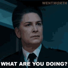 what are you doing joan ferguson wentworth whatchu doing what are you working on