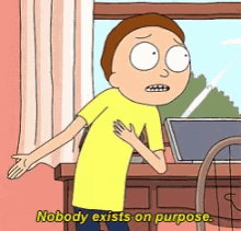 Rickand Morty N Obody Exist On Purpose GIF - Rickand Morty Rick N Obody Exist On Purpose GIFs