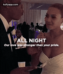 All Nightour Love Was Stronger Than Your Pride..Gif GIF - All Nightour Love Was Stronger Than Your Pride. Person Human GIFs