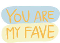 You Are My Fave Favorite Person Sticker - You Are My Fave Favorite Person Treasured Person Stickers