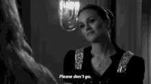 Dont Go Leighton Meester GIF - Dont Go Leighton Meester Dont Leave GIFs
